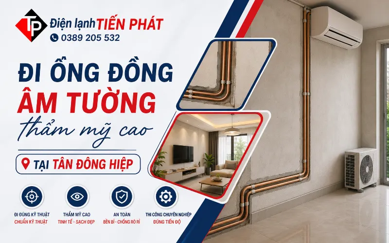 Đi ống đồng âm tường thẩm mỹ cao tại Tân Đông Hiệp